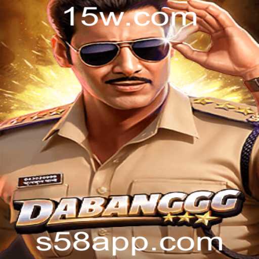 DABANGGG: Descubra o Fascinante Mundo do Jogo com Palavra-chave s58